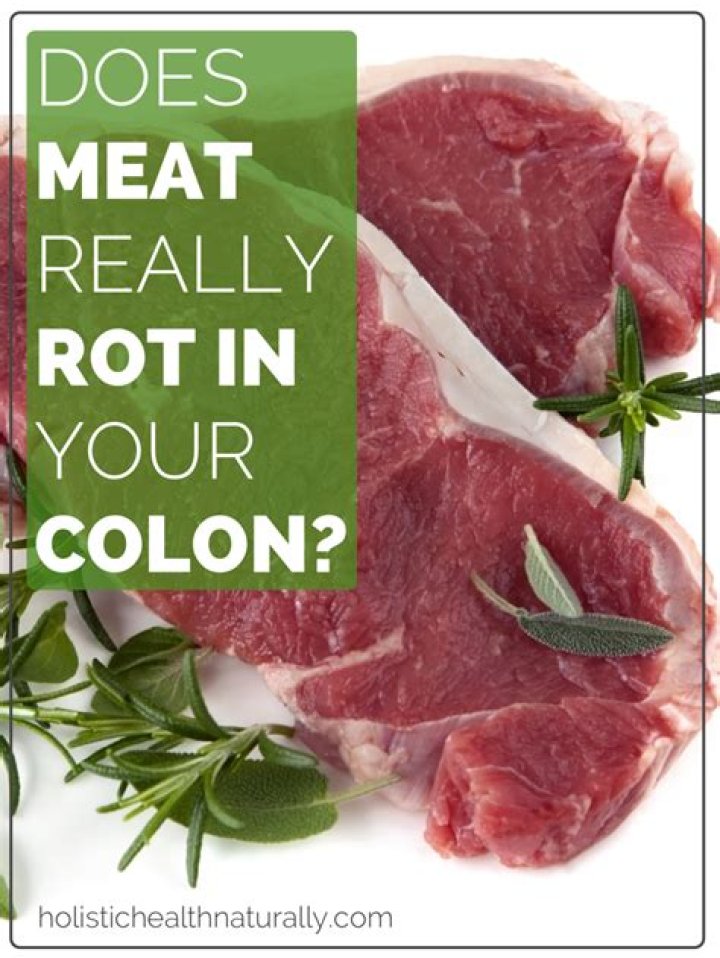 Does meat rot in your stomach?