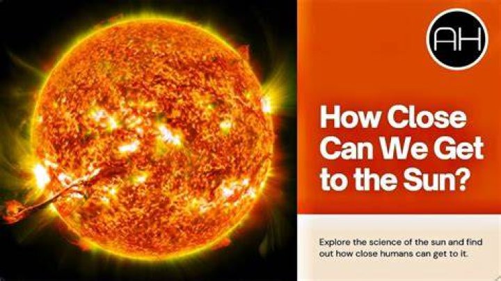 How close can you get to the sun without dying?