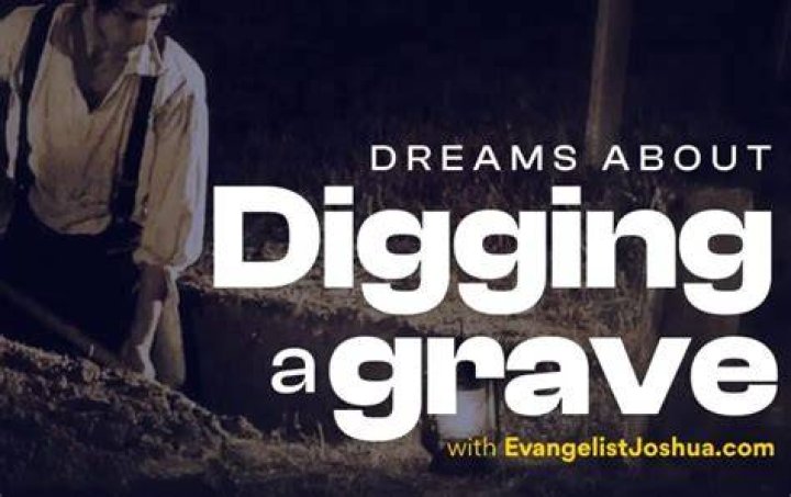 What is the meaning of digging in the dream?